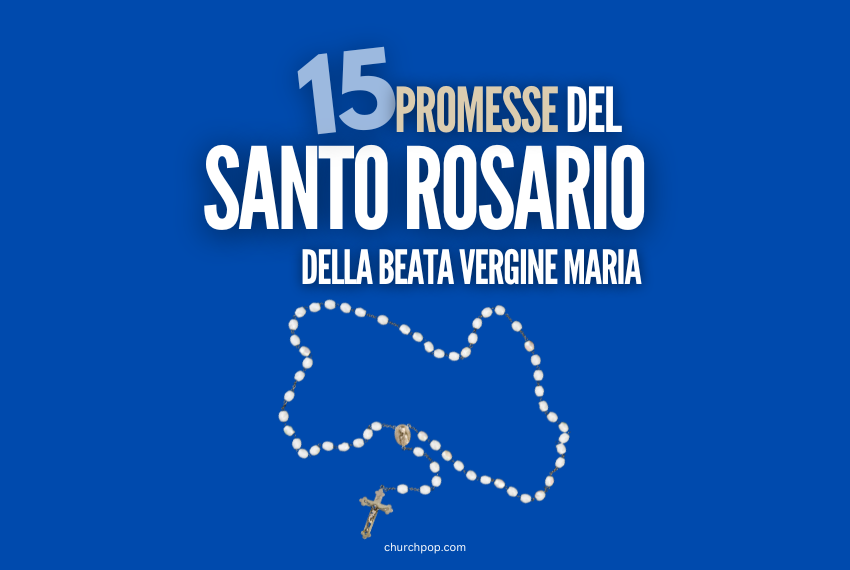Il  Santo Rosario Della Madonna  Grazie Da Scaricare 15 Promesse del Santo Rosario della Beata Vergine Maria