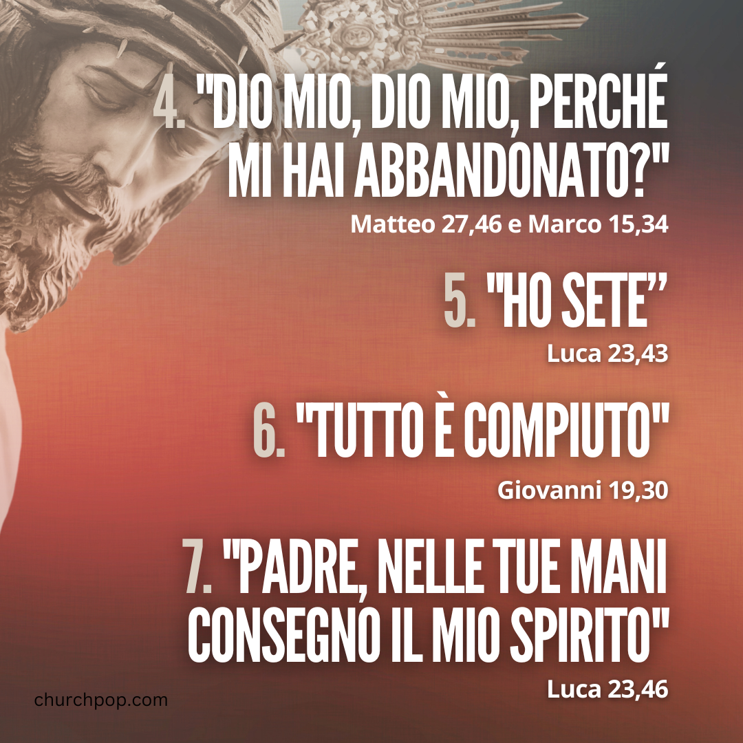 Conosci le Ultime Sette Parole di Gesù Cristo?