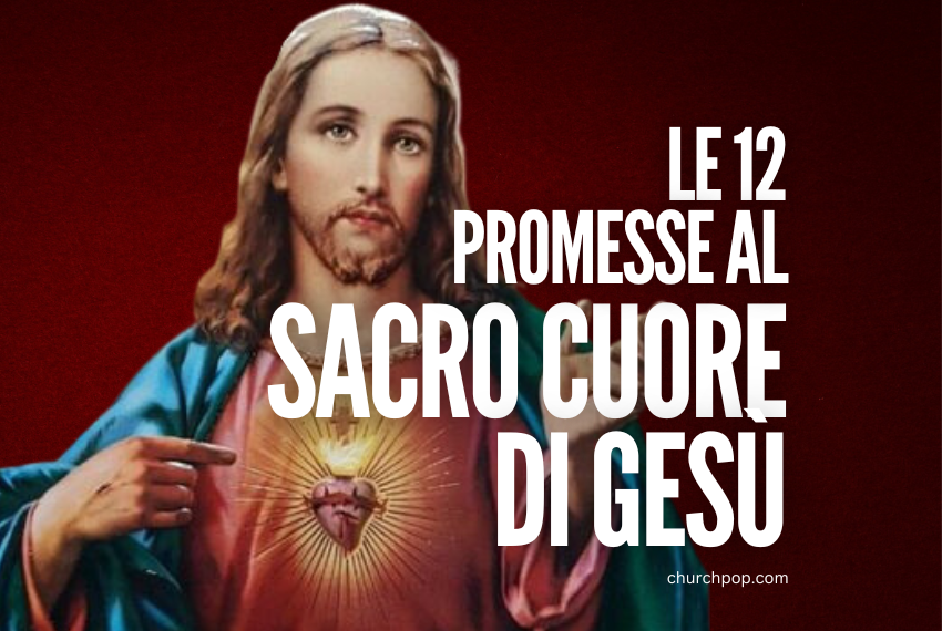 Le 12 Promesse del Sacro Cuore di Gesù