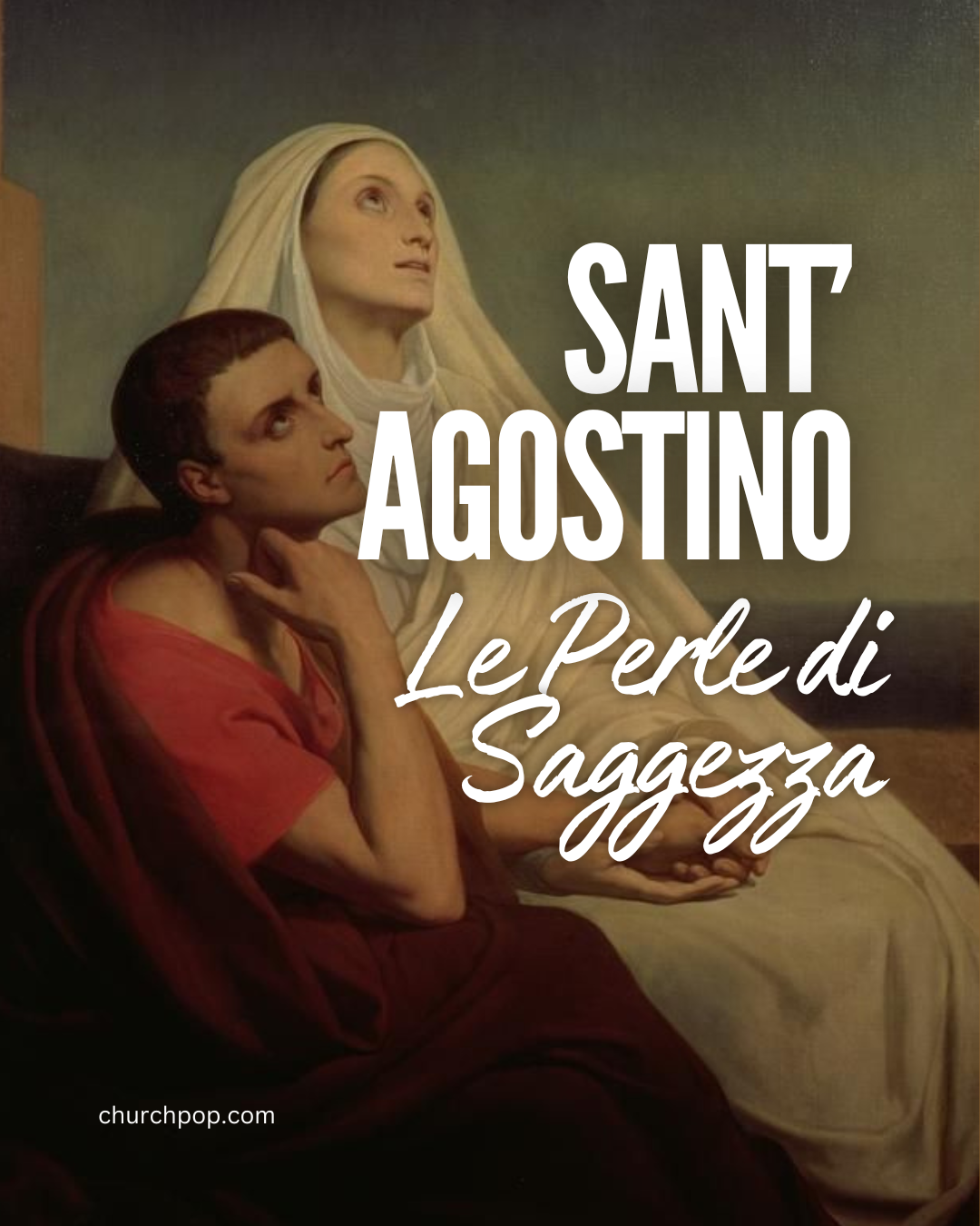 11 Citazioni Ispiratrici del Magnifico Sant'Agostino, Dottore della Chiesa